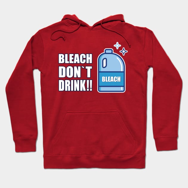 BLEACH DON`T DRINK Hoodie by Amrshop87